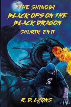 Paperback Black Ops On the Black Dragon Shurik'en II: The Shinobi: Book