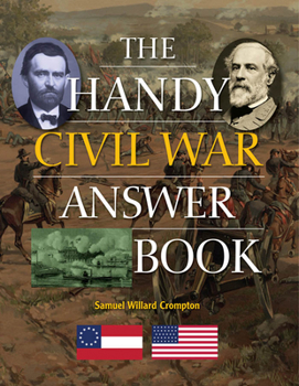 Paperback The Handy Civil War Answer Book