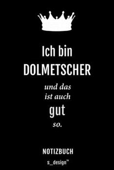 Notizbuch f�r Dolmetscher: Originelle Geschenk-Idee [120 Seiten kariertes blanko Papier]