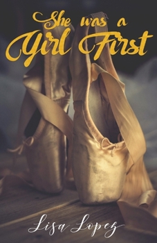 Paperback She Was A Girl First Book