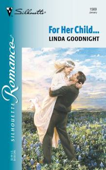 Mass Market Paperback For Her Child... Book