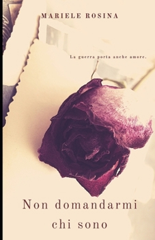 Paperback Non domandarmi chi sono [Italian] Book