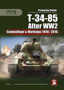 Paperback T-34-85 After WW2: Camouflage & Markings 1946-2016 Book