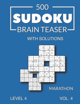 Paperback 500 Sudoku Brain Teaser Marathon with solutions: Level 4 (difficult), Volume 4 Book