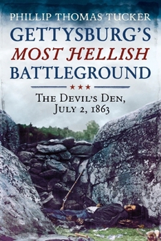 Paperback Gettysburg's Most Hellish Battleground, the Devil's Den, July 2, 1863 Book