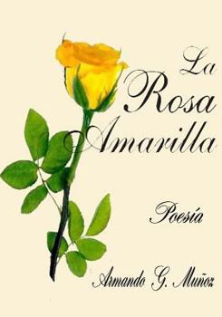 Paperback La Rosa Amarilla [Spanish] Book