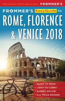 Paperback Frommer's EasyGuide to Rome, Florence and Venice 2018 (EasyGuides) Book