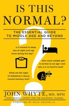 Hardcover Is This Normal?: The Essential Guide to Middle Age and Beyond Book