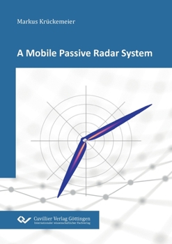Paperback A Mobile Passive Radar System Book