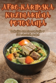 Paperback Afro-Karibska KulinariČna Potovanja [Slovenian] Book