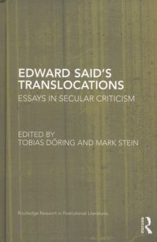 Hardcover Edward Said's Translocations: Essays in Secular Criticism Book