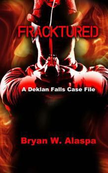 Paperback Fracktured: A Deklan Falls Case File Book