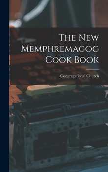 Hardcover The New Memphremagog Cook Book