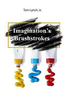 Paperback Imagination's Brushstrokes Book