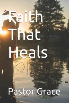 Paperback Faith That Heals Book