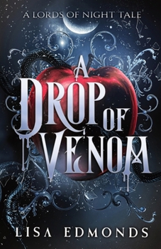 A Drop of Venom: A Fantasy Monster Romance (The Lords of Night)