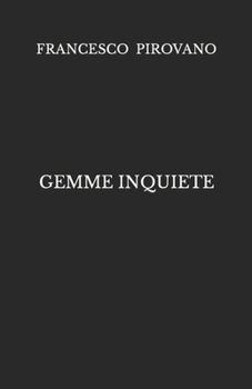 Paperback Gemme Inquiete [Italian] Book