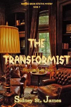 The Transformist: Requiesee in Pace