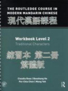 Paperback Routledge Course in Modern Mandarin Chinese Workbook 2 (Traditional) Book