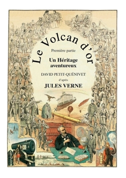 Le Volcan d'or: Un Héritage aventureux