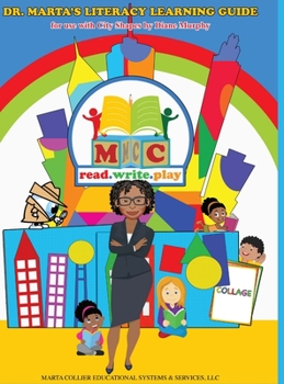 Hardcover Dr. Marta's Literacy Learning Guide: For Use With City Shapes by Diane Murphy Book