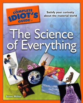 Paperback The Complete Idiot's Guide to the Science of Everything Book