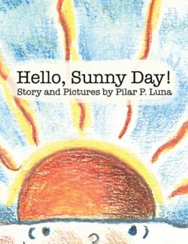 Paperback Hello, Sunny Day! Book