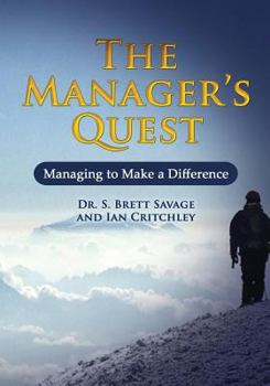 Paperback The Managers Quest: Managing to Make a Difference Book