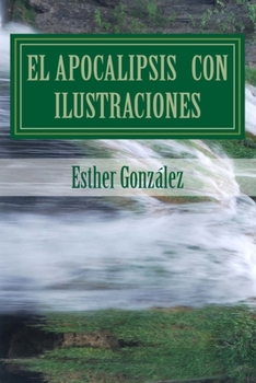 Paperback El Apocalipsis con ilustraciones: Para aprender y para instruir [Galician] Book