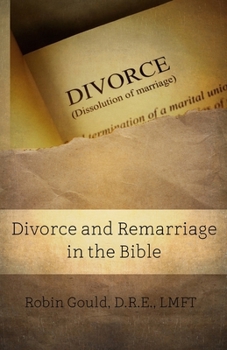 Paperback Divorce and Remarriage in the Bible Book