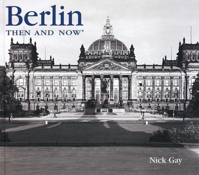 Hardcover Berlin Then and Now Book