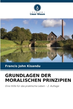 Paperback Grundlagen Der Moralischen Prinzipien [German] Book