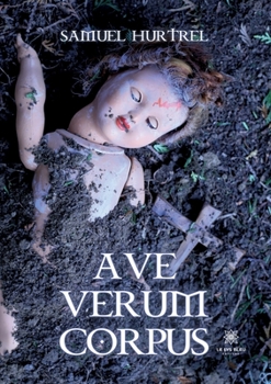 Paperback Ave verum corpus [French] Book