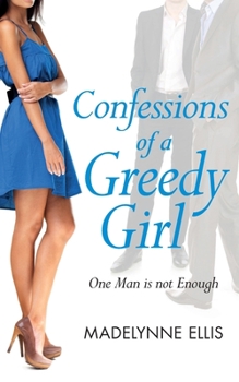 Paperback Confessions of a Greedy Girl Book