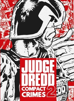 Paperback Judge Dredd: Compact Crimes 2 Book