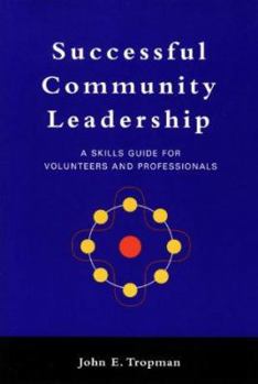 Paperback Successful Community Leadership: A Skills Guide for Volunteers and Professionals Book