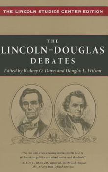 Paperback The Lincoln-Douglas Debates: The Lincoln Studies Center Edition Book