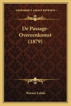 Paperback De Passage-Overeenkomst (1879) [Dutch] Book