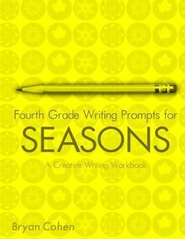 Paperback Fourth Grade Writing Prompts for Seasons: A Creative Writing Workbook Book