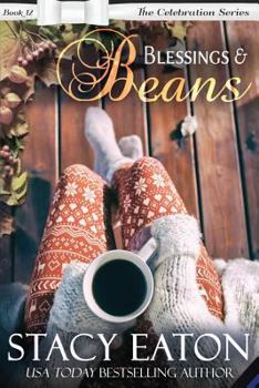 Blessings & Beans - Book #12 of the Celebration