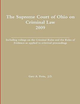 The Supreme Court of Ohio on Criminal Law 2009