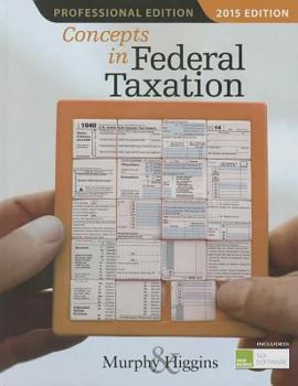 Hardcover Concepts in Federal Taxation 2015, Professional Edition (with H&R Block™ Tax Preparation Software CD-ROM) Book