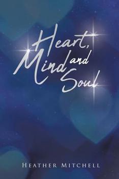 Paperback Heart Mind and Soul: Autobiographical Poetry Book