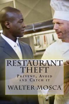 Paperback Restaurant Theft: Prevent, Avoid and Catch it Book