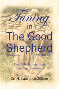 Paperback Tuning in the Good Shepard - Volume 2 Book