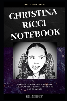 Paperback Christina Ricci Notebook: Great Notebook for School or as a Diary, Lined With More than 100 Pages. Notebook that can serve as a Planner, Journal Book