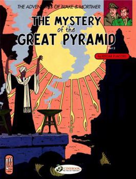 The Adventures of Blake & Mortimer: The Mystery of the Great Pyramid Part 2 - Book #2 of the Blake & Mortimer Carlsen
