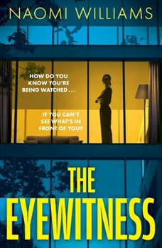 Paperback The Eyewitness: A Completely Gripping Psychological Thriller Packed with Twists Book