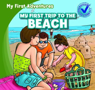 My First Trip to the Beach - Book  of the My First Adventures
