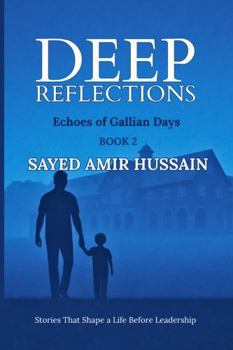 Deep Reflections: Echoes of Gallians Days